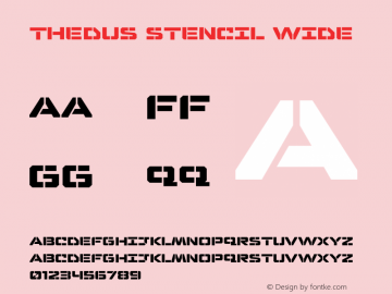 Thedus Stencil Wide Version 1.000;hotconv 1.0.109;makeotfexe 2.5.65596 Font Sample