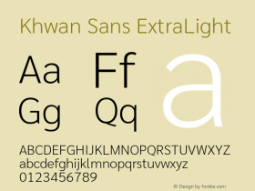 Khwan Sans ExtraLight Version 1.00;July 26, 2019;FontCreator 11.5.0.2425 64-bit图片样张