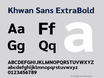 Khwan Sans ExtraBold Version 1.00;July 26, 2019;FontCreator 11.5.0.2425 64-bit图片样张