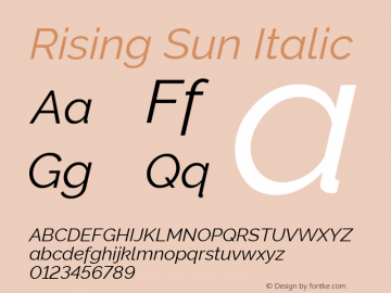 Rising Sun Italic Version 1.00;April 25, 2020;FontCreator 12.0.0.2522 64-bit; ttfautohint (v1.8.3) Font Sample