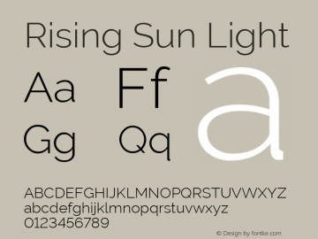 Rising Sun Light Version 1.00;April 25, 2020;FontCreator 12.0.0.2522 64-bit; ttfautohint (v1.8.3) Font Sample