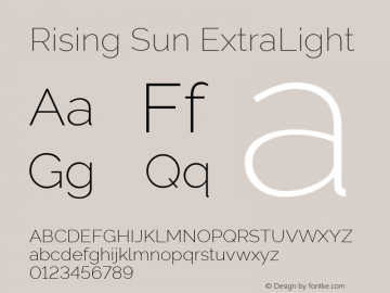 Rising Sun ExtraLight Version 1.00;April 25, 2020;FontCreator 12.0.0.2522 64-bit; ttfautohint (v1.8.3) Font Sample