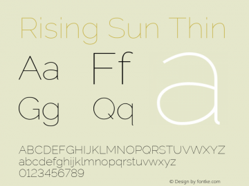 Rising Sun Thin Version 1.00;April 25, 2020;FontCreator 12.0.0.2522 64-bit; ttfautohint (v1.8.3) Font Sample