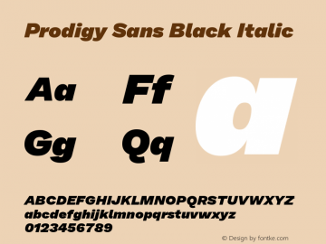 Prodigy Sans Black Italic Version 1.001; ttfautohint (v1.8.3) Font Sample