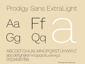 Prodigy Sans ExtraLight Version 1.001;hotconv 1.0.109;makeotfexe 2.5.65596图片样张