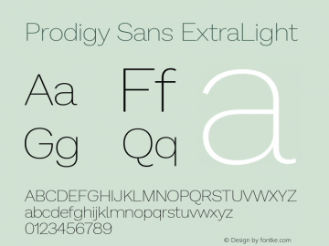 Prodigy Sans ExtraLight Version 1.001; ttfautohint (v1.8.3) Font Sample
