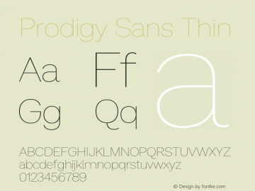 Prodigy Sans Thin Version 1.001; ttfautohint (v1.8.3) Font Sample