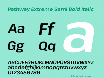 PathwayExtreme-SemiBoldItalic Version 1.000 Font Sample