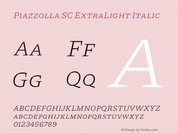 Piazzolla SC ExtraLight Italic Version 1.200 Font Sample