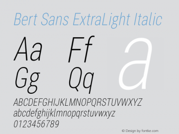 Bert Sans ExtraLight Italic Version 12.135;July 10, 2020;FontCreator 13.0.0.2655 64-bit Font Sample