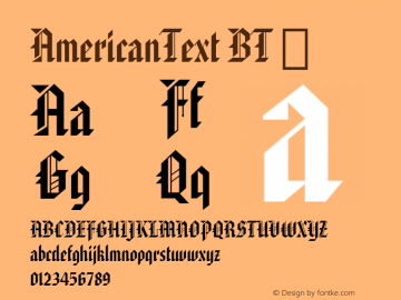 AmericanText BT ☞ Version 1.01 emb4-OT;com.myfonts.bitstream.american-text.american-text.wfkit2.eZKq Font Sample