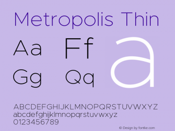 Metropolis Thin Version 11.000 Font Sample
