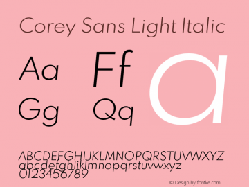 Corey Sans Light Italic Version 1.00;June 11, 2020;FontCreator 12.0.0.2522 64-bit; ttfautohint (v1.8.3)图片样张