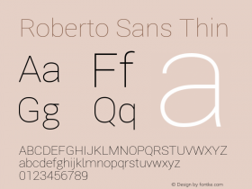 Roberto Sans Thin Version 1.00;June 11, 2020;FontCreator 12.0.0.2522 64-bit; ttfautohint (v1.8.3)图片样张