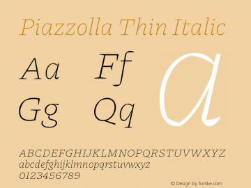 Piazzolla Thin Italic Version 1.200 Font Sample