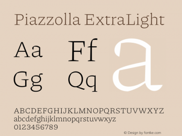 Piazzolla ExtraLight Version 1.200 Font Sample