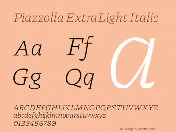 Piazzolla ExtraLight Italic Version 1.200图片样张