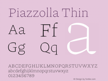 Piazzolla Thin Version 1.200 Font Sample