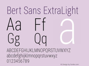 Bert Sans ExtraLight Version 12.135;July 10, 2020;FontCreator 13.0.0.2655 64-bit Font Sample