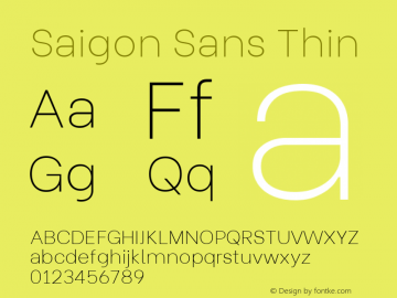 Saigon Sans Thin Version 4.00;August 12, 2020;FontCreator 13.0.0.2655 64-bit; ttfautohint (v1.8.3) Font Sample