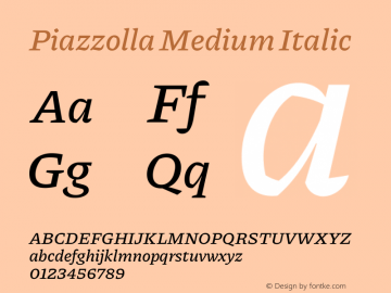 Piazzolla Medium Italic Version 1.200 Font Sample
