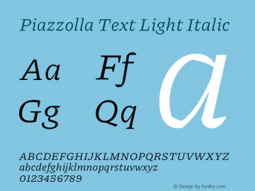 Piazzolla Text Light Italic Version 1.200 Font Sample