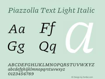 Piazzolla Text Light Italic Version 1.200 Font Sample
