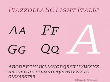 Piazzolla SC Light Italic Version 1.200 Font Sample