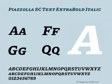 Piazzolla SC Text ExtraBold Italic Version 1.200图片样张