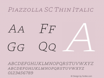 Piazzolla SC Thin Italic Version 1.200图片样张