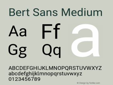 Bert Sans Medium Version 12.135;July 10, 2020;FontCreator 13.0.0.2655 64-bit Font Sample