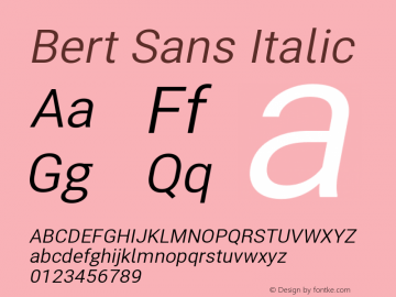 Bert Sans Italic Version 12.135;July 10, 2020;FontCreator 13.0.0.2655 64-bit Font Sample