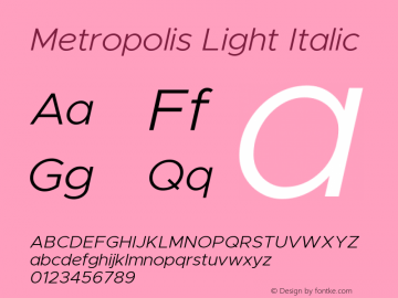 Metropolis Light Italic Version 11.000图片样张