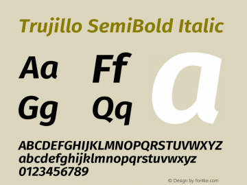 Trujillo SemiBold Italic Version 4.301;July 28, 2020;FontCreator 13.0.0.2655 64-bit Font Sample