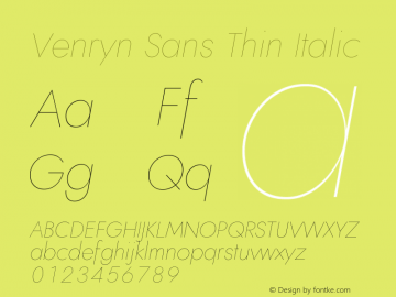 Venryn Sans Thin Italic Version 3.002;August 31, 2020;FontCreator 13.0.0.2681 64-bit; ttfautohint (v1.6)图片样张