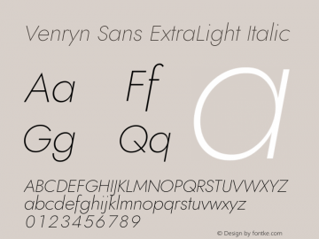 Venryn Sans ExtraLight Italic Version 3.002;August 31, 2020;FontCreator 13.0.0.2681 64-bit; ttfautohint (v1.6) Font Sample