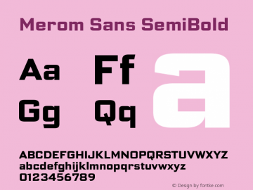 Merom Sans SemiBold Version 1.001;July 19, 2020;FontCreator 13.0.0.2655 64-bit Font Sample