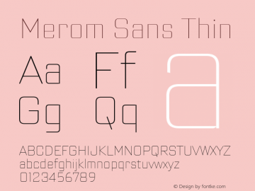 Merom Sans Thin Version 1.001;July 19, 2020;FontCreator 13.0.0.2655 64-bit Font Sample