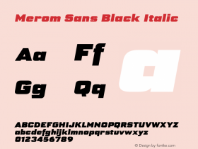 Merom Sans Black Italic Version 1.001;July 19, 2020;FontCreator 13.0.0.2655 64-bit图片样张