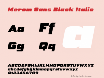 Merom Sans Black Italic Version 1.001;July 19, 2020;FontCreator 13.0.0.2655 64-bit Font Sample
