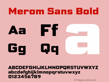 Merom Sans Bold Version 1.001;July 19, 2020;FontCreator 13.0.0.2655 64-bit Font Sample