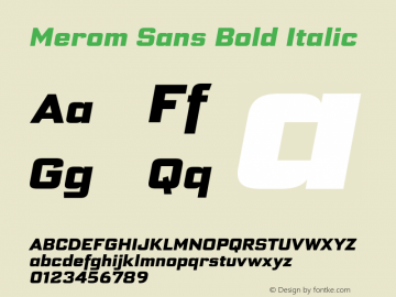 Merom Sans Bold Italic Version 1.001;July 19, 2020;FontCreator 13.0.0.2655 64-bit Font Sample