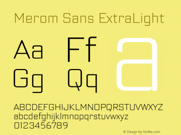 Merom Sans ExtraLight Version 1.001;July 19, 2020;FontCreator 13.0.0.2655 64-bit Font Sample