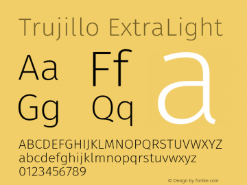 Trujillo ExtraLight Version 4.301;July 28, 2020;FontCreator 13.0.0.2655 64-bit图片样张