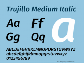 Trujillo Medium Italic Version 4.301;July 28, 2020;FontCreator 13.0.0.2655 64-bit图片样张