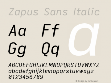 Zapus Sans Italic Version 1.00;August 6, 2020;FontCreator 13.0.0.2655 64-bit; ttfautohint (v1.8.3) Font Sample