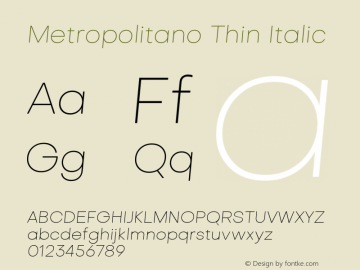 Metropolitano Thin Italic Version 1.00;August 30, 2020;FontCreator 13.0.0.2681 64-bit Font Sample