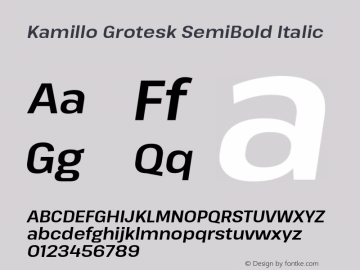 Kamillo Grotesk SemiBold Italic Version 1.00;July 23, 2020;FontCreator 13.0.0.2655 64-bit图片样张