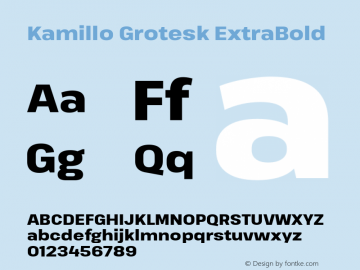 Kamillo Grotesk ExtraBold Version 1.00;July 23, 2020;FontCreator 13.0.0.2655 64-bit图片样张