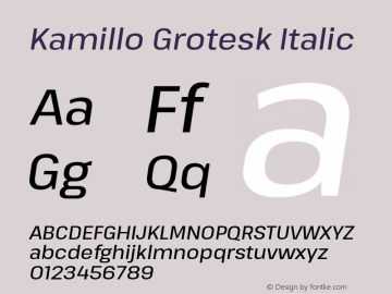 Kamillo Grotesk Italic Version 1.00;July 23, 2020;FontCreator 13.0.0.2655 64-bit图片样张